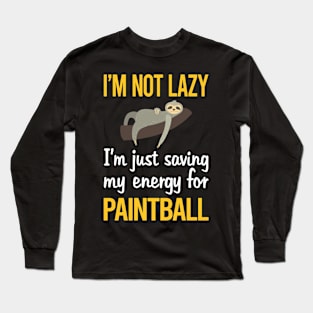 Saving Energy For Paintball Long Sleeve T-Shirt